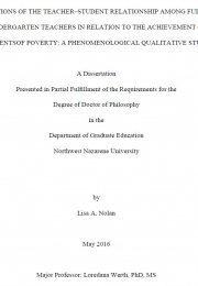 Perceptions of the teacher-student relationship among full-day kindergarten teachers in relation to the achievement of students of poverty: a phenomenological qualitative study